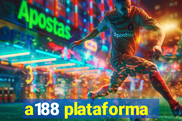 a188 plataforma